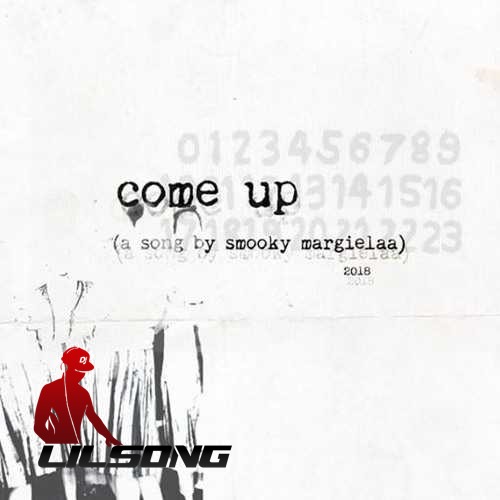 Smooky MarGielaa - Come Up